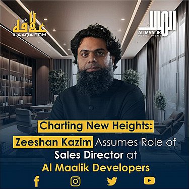 Zeeshan Kazim Appointed as Sales Director at Al Maalik Developers for Upcoming “Al Maalik Town” Project
