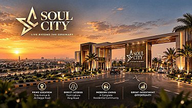 Soul City Lahore Relaunch: Location, Payment Plan and Development Updates
