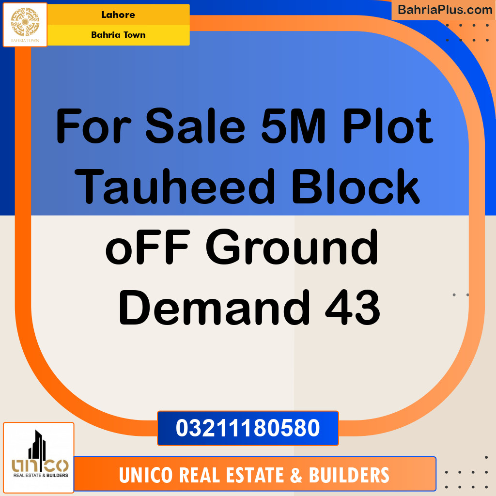 Residential Plot for Sale in Sector F - Tauheed Block -  Bahria Town, Lahore - (BP-131511)