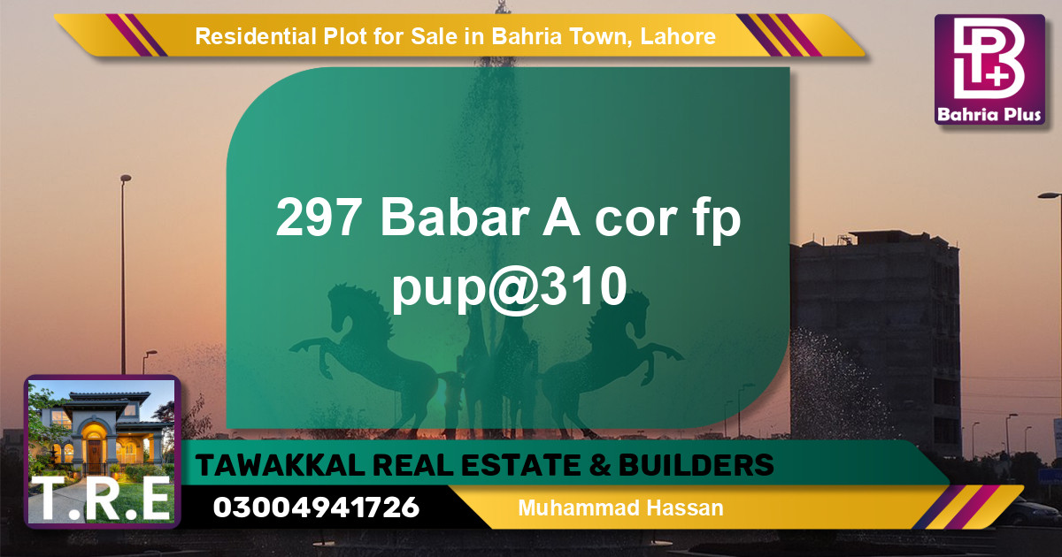 Residential Plot for Sale in Sector A - Babar Block -  Bahria Town, Lahore - (BP-151563)