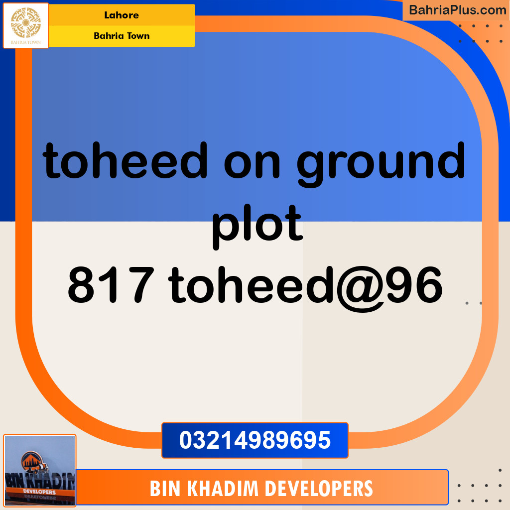 Residential Plot for Sale in Sector F - Tauheed Block -  Bahria Town, Lahore - (BP-155353)