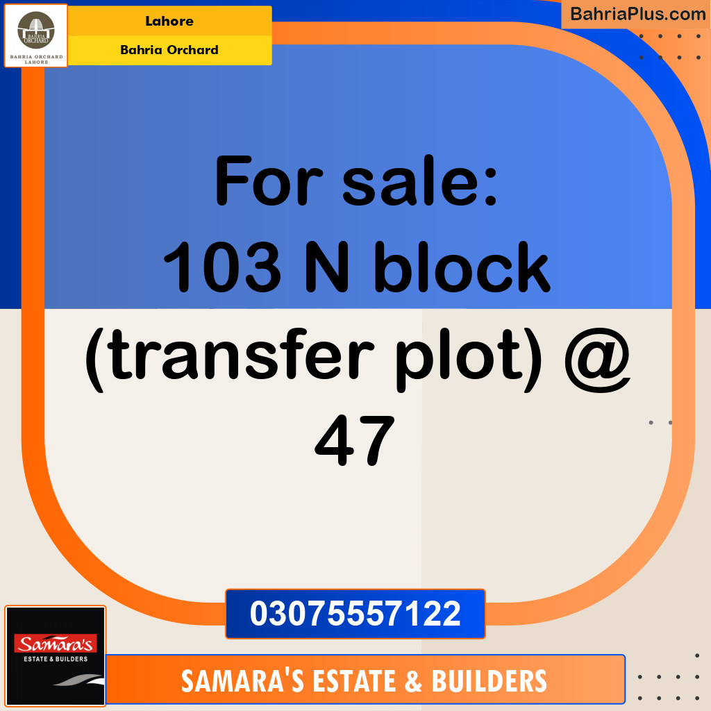 Residential Plot for Sale in Phase 2 - N Block -  Bahria Orchard, Lahore - (BP-172024)