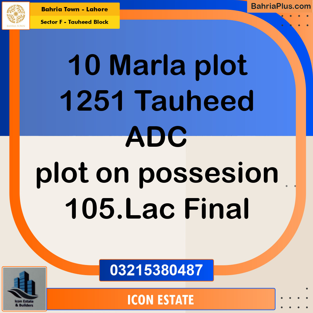 Residential Plot for Sale in Sector F - Tauheed Block -  Bahria Town, Lahore - (BP-178543)