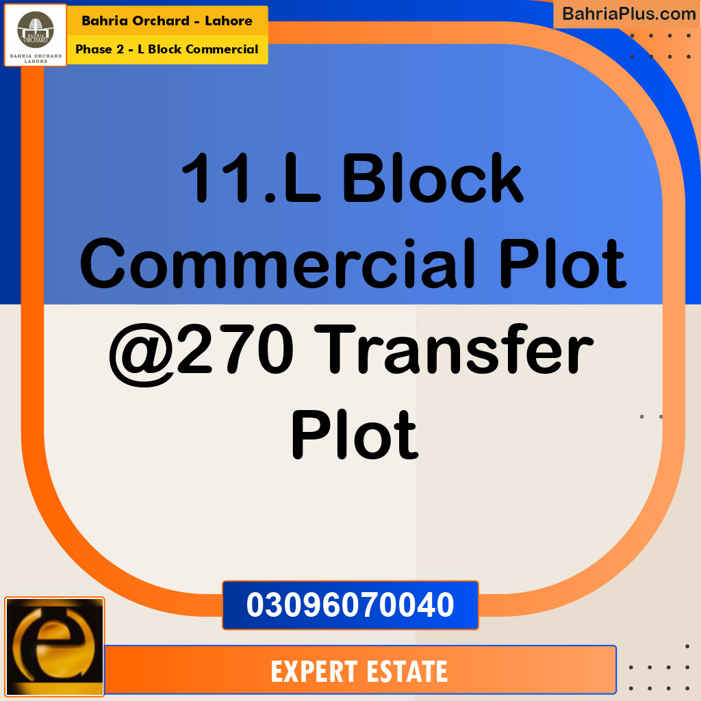 Commercial Plot for Sale in Phase 2 - L Block Commercial -  Bahria Orchard, Lahore - (BP-180728)