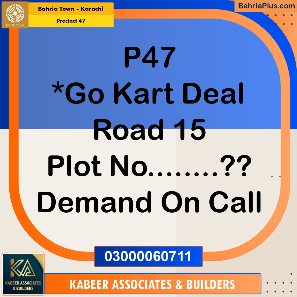 250 Sq. Yards Residential Plot for Sale in Precinct 47 -  Bahria Town, Karachi - (BP-192198)