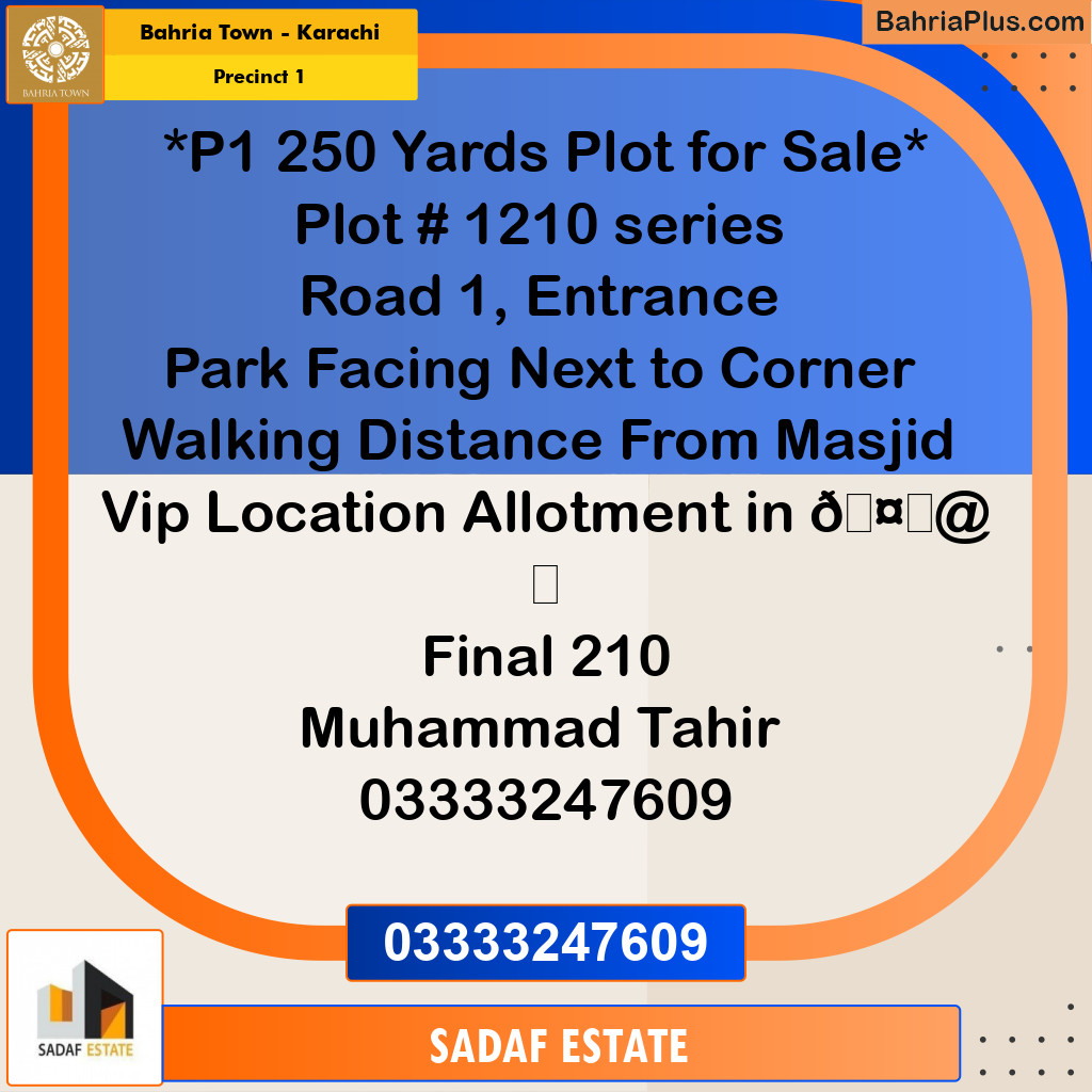 272 Sq. Yards Residential Plot for Sale in Precinct 1 -  Bahria Town, Karachi - (BP-200206)
