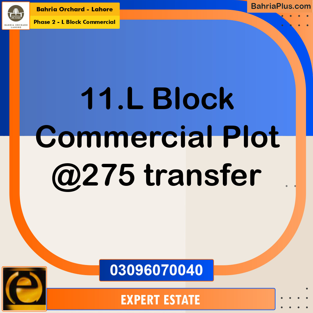 5 Marla Commercial Plot for Sale in Phase 2 - L Block Commercial -  Bahria Orchard, Lahore - (BP-204390)