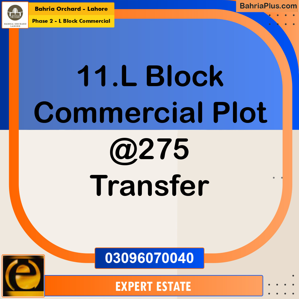 5 Marla Commercial Plot for Sale in Phase 2 - L Block Commercial -  Bahria Orchard, Lahore - (BP-206217)