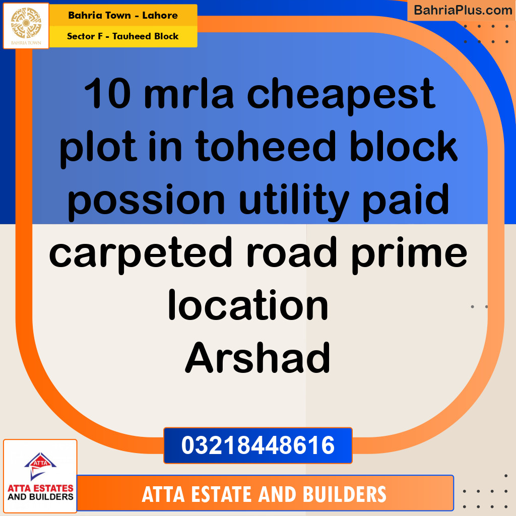10 Marla Residential Plot for Sale in Sector F - Tauheed Block - Bahria Town, Lahore - (BP-208892)