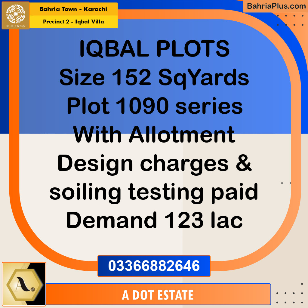 152 Sq. Yards Residential Plot for Sale in Precinct 2 - Iqbal Villa - Bahria Town, Karachi - (BP-210826)