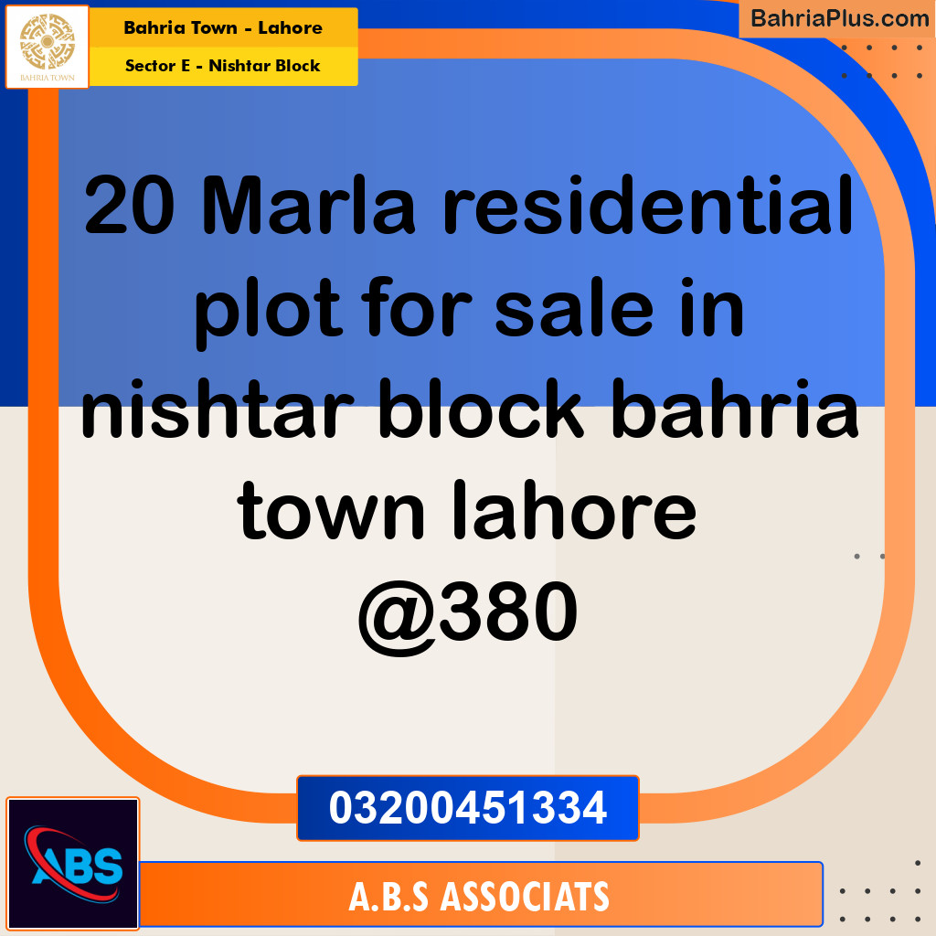 20 Marla Residential Plot for Sale in Sector E - Nishtar Block -  Bahria Town, Lahore - (BP-210869)