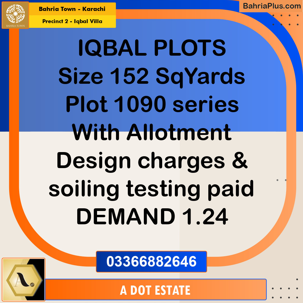 152 Sq. Yards Residential Plot for Sale in Precinct 2 - Iqbal Villa -  Bahria Town, Karachi - (BP-213359)