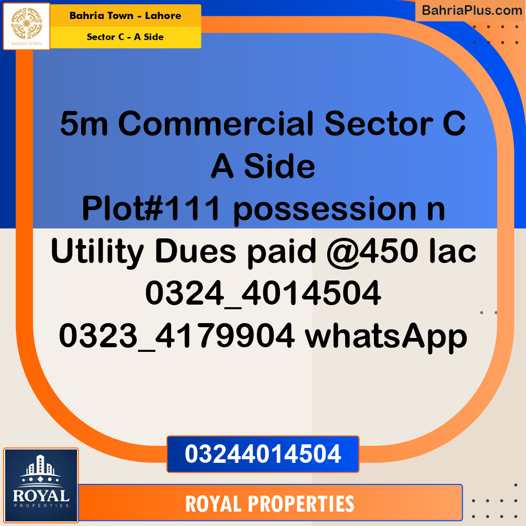 Commercial Plot for Sale in Sector C - A Side -  Bahria Town, Lahore - (BP-214435)