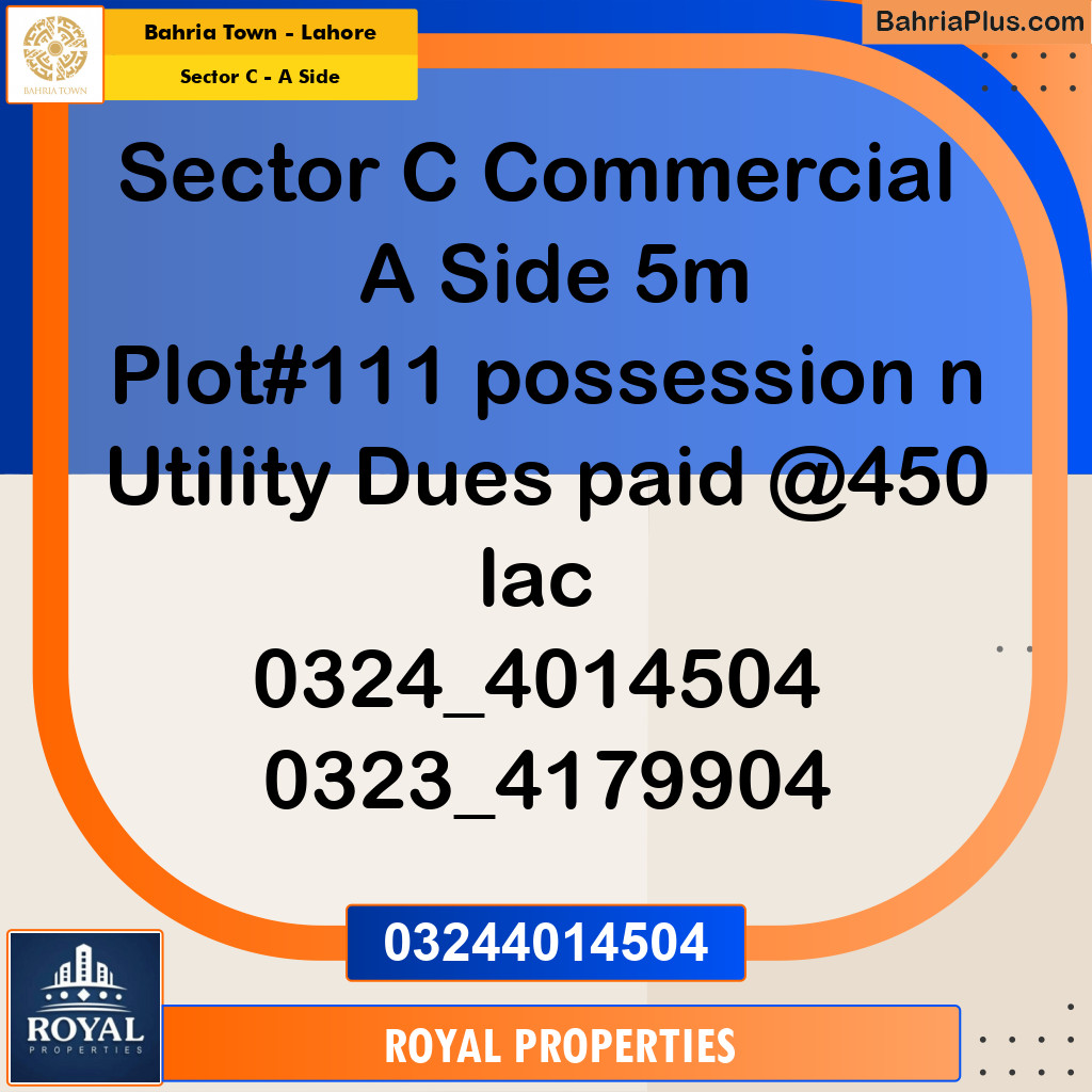 Commercial Plot for Sale in Sector C - A Side - Bahria Town, Lahore - (BP-215198)
