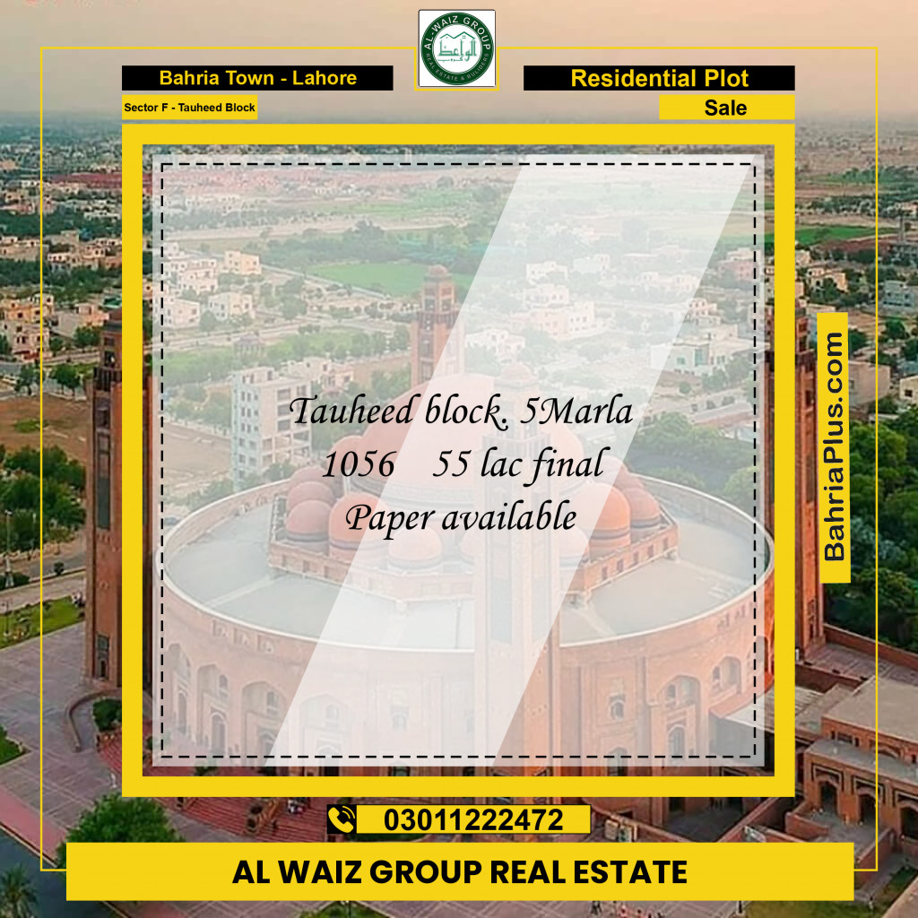 5 Marla Residential Plot for Sale in Sector F - Tauheed Block - Bahria Town, Lahore - (BP-221653)