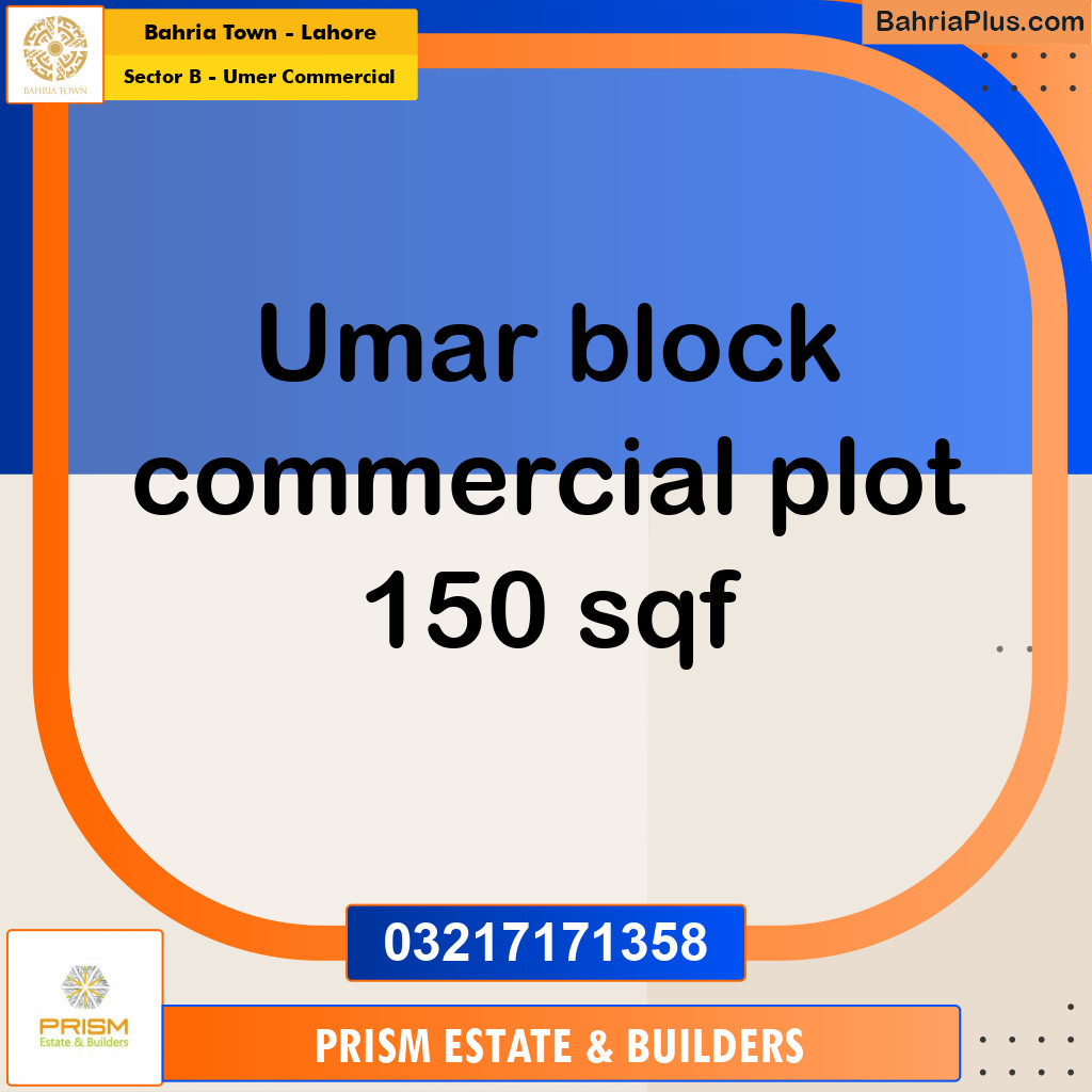 150 Sq. Ft. Commercial Plot for Sale in Sector B - Umer Commercial -  Bahria Town, Lahore - (BP-259895)