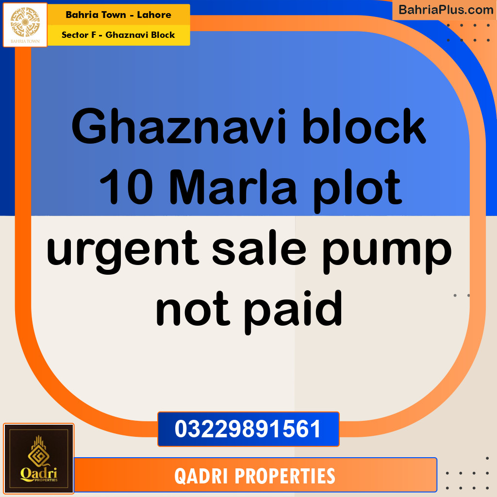 10 Marla Residential Plot for Sale in Sector F - Ghaznavi Block -  Bahria Town, Lahore - (BP-260580)