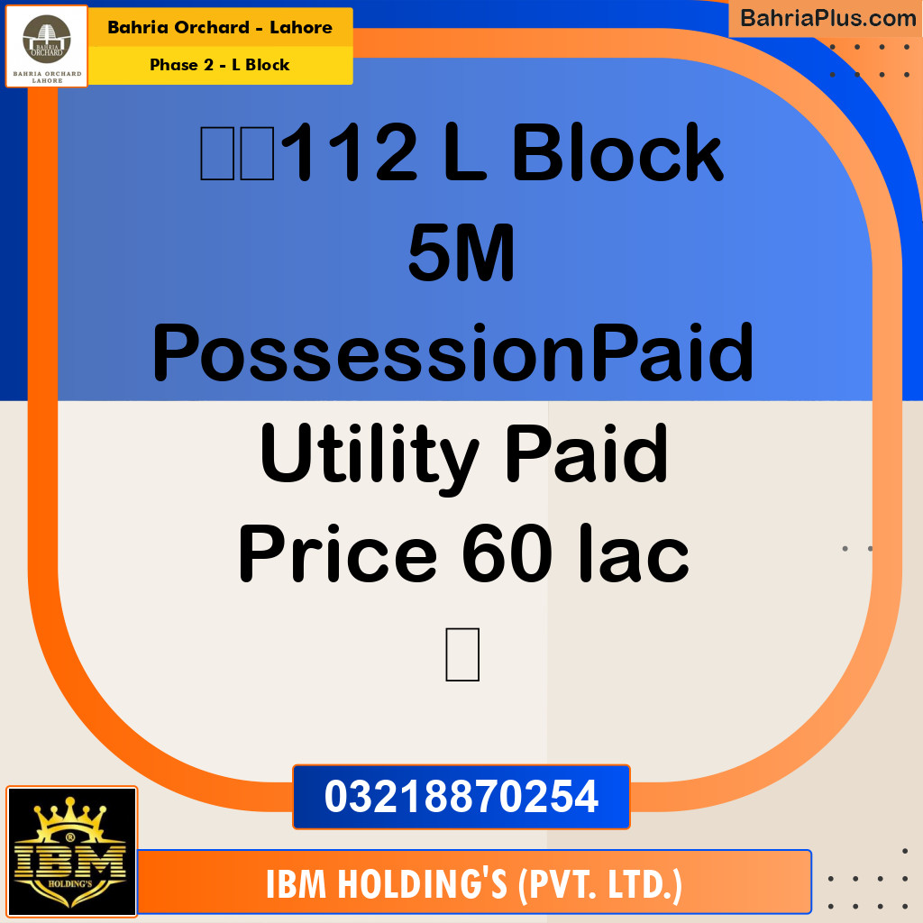 5 Marla Residential Plot for Sale in Phase 2 - L Block -  Bahria Orchard, Lahore - (BP-261405)