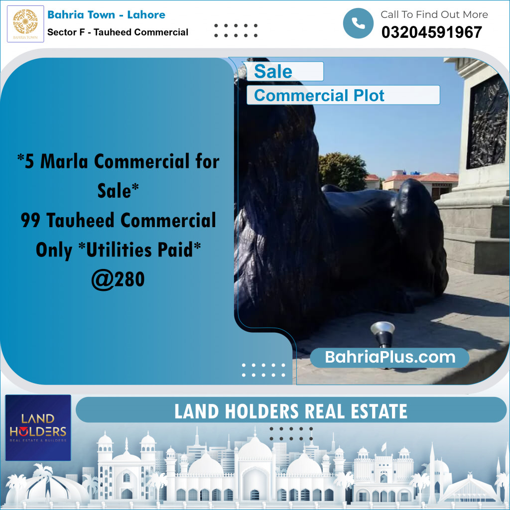 5 Marla Commercial Plot for Sale in Sector F - Tauheed Commercial -  Bahria Town, Lahore - (BP-263262)