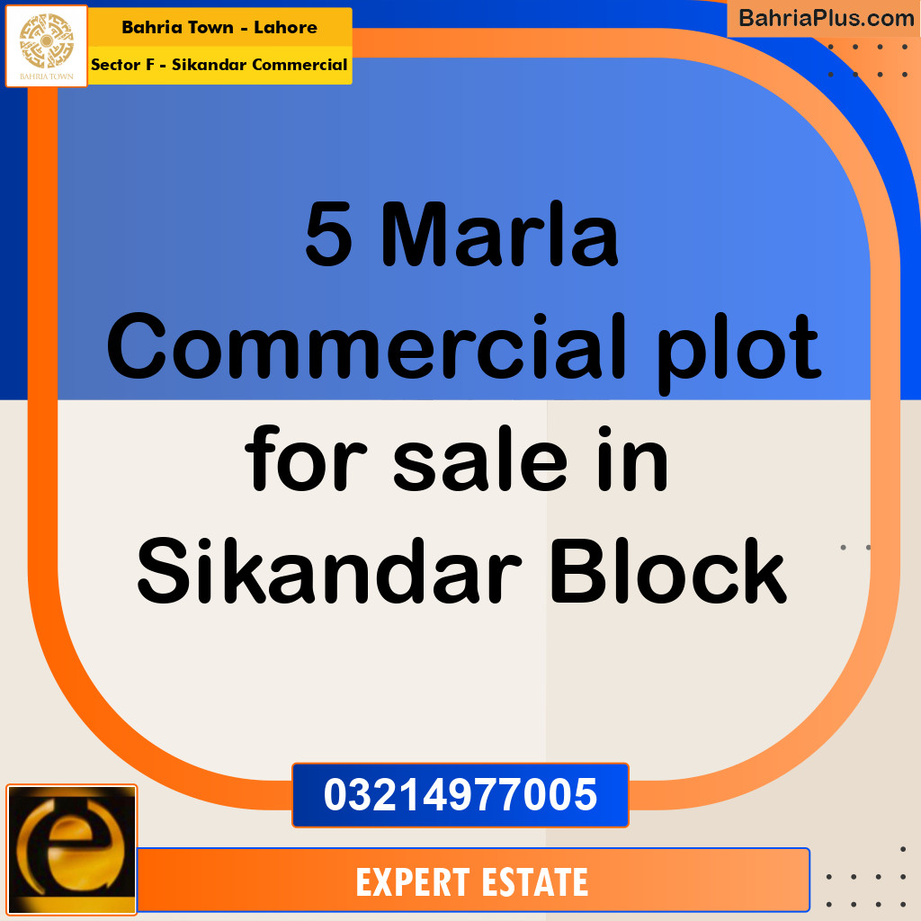 5 Marla Commercial Plot for Sale in Sector F - Sikandar Commercial -  Bahria Town, Lahore - (BP-268289)