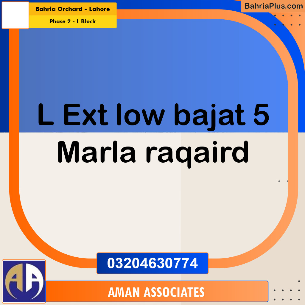 5 Marla Residential Plot for Sale in Phase 2 - L Block - Bahria Orchard, Lahore - (BP-286500)
