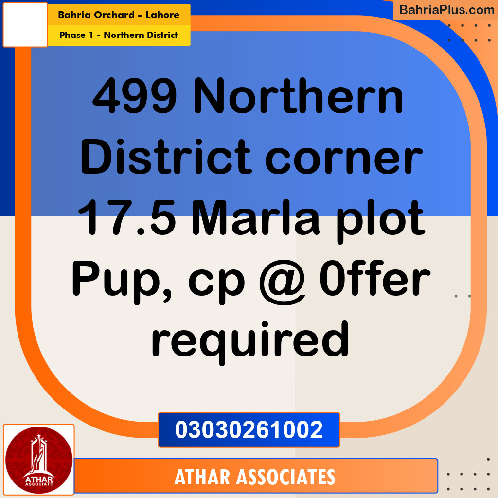 17 Marla Residential Plot for Sale in Phase 1 - Northern District -  Bahria Orchard, Lahore - (BP-291572)