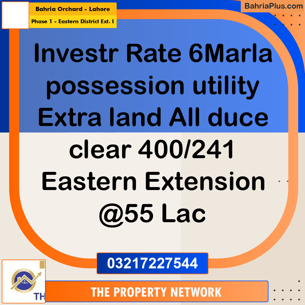6 Marla Residential Plot for Sale in Phase 1 - Eastern District Ext. I -  Bahria Orchard, Lahore - (BP-296965)