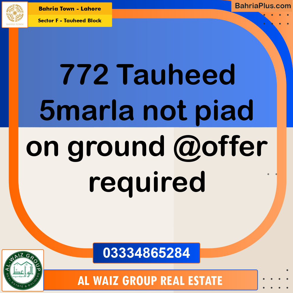 5 Marla Residential Plot for Sale in Sector F - Tauheed Block -  Bahria Town, Lahore - (BP-310772)