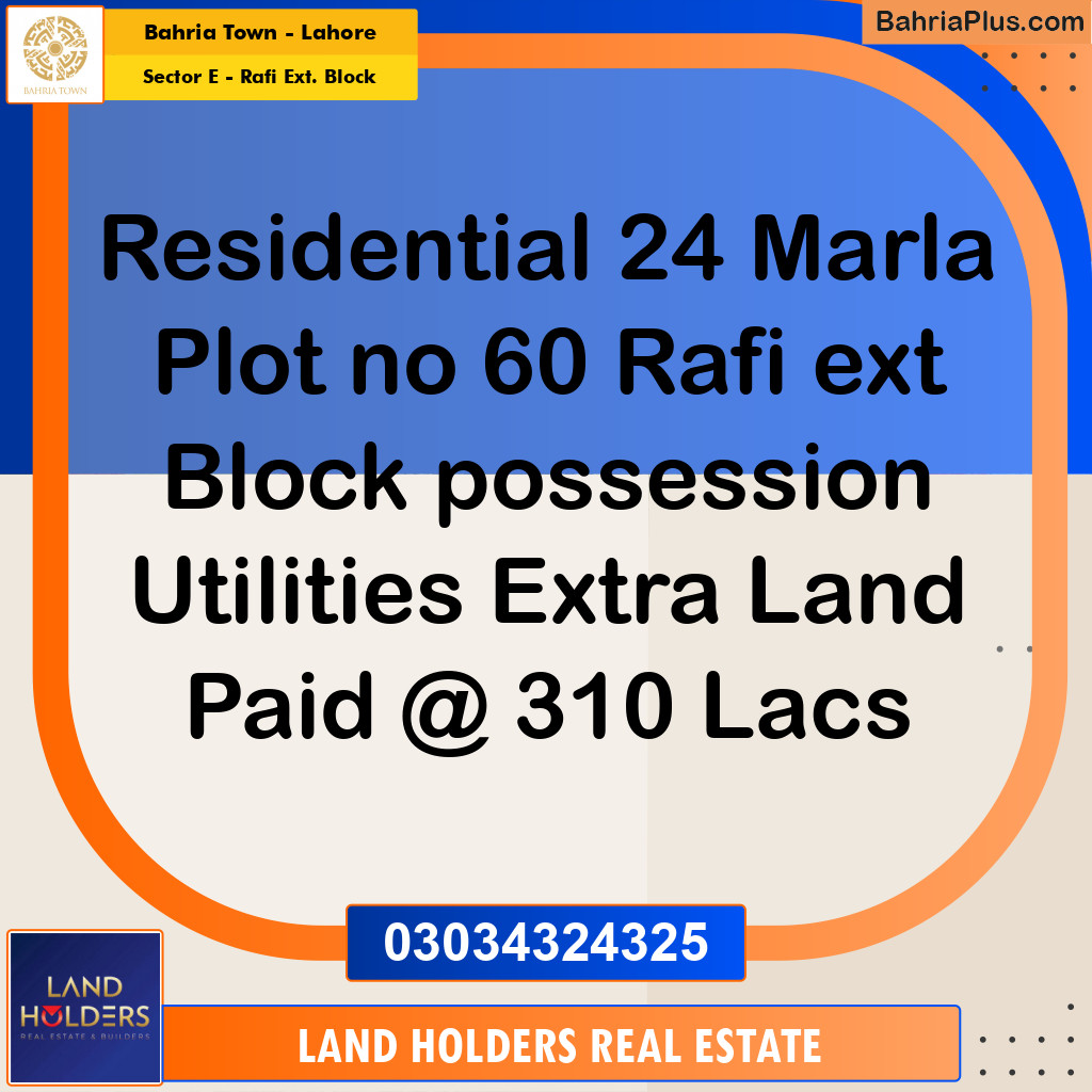 24 Marla Residential Plot for Sale in Sector E - Rafi Ext. Block -  Bahria Town, Lahore - (BP-311658)
