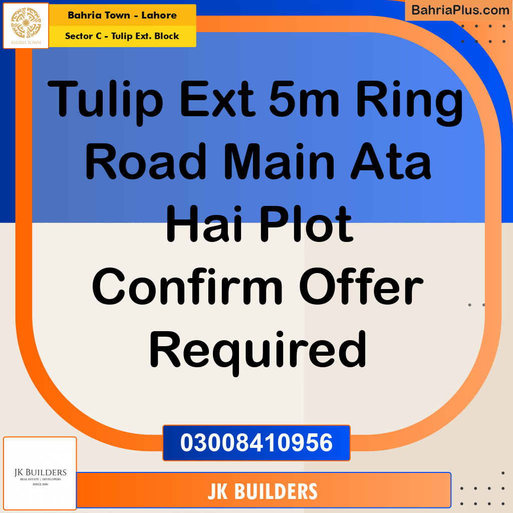 5 Marla Residential Plot for Sale in Sector C - Tulip Ext. Block -  Bahria Town, Lahore - (BP-314612)