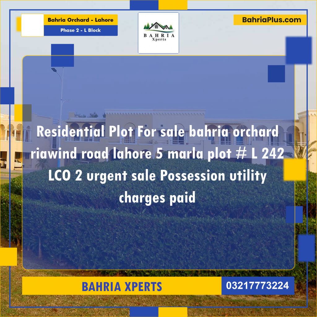 5 Marla Residential Plot for Sale in Phase 2 - L Block -  Bahria Orchard, Lahore - (BP-316777)