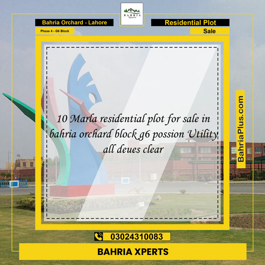 10 Marla Residential Plot for Sale in Phase 4 - G6 Block -  Bahria Orchard, Lahore - (BP-317503)