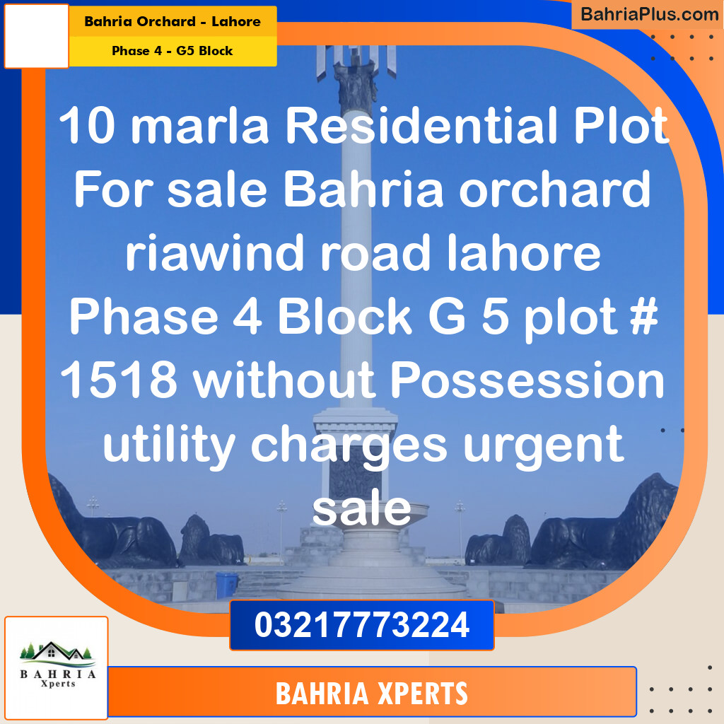 10 Marla Residential Plot for Sale in Phase 4 - G5 Block -  Bahria Orchard, Lahore - (BP-319233)