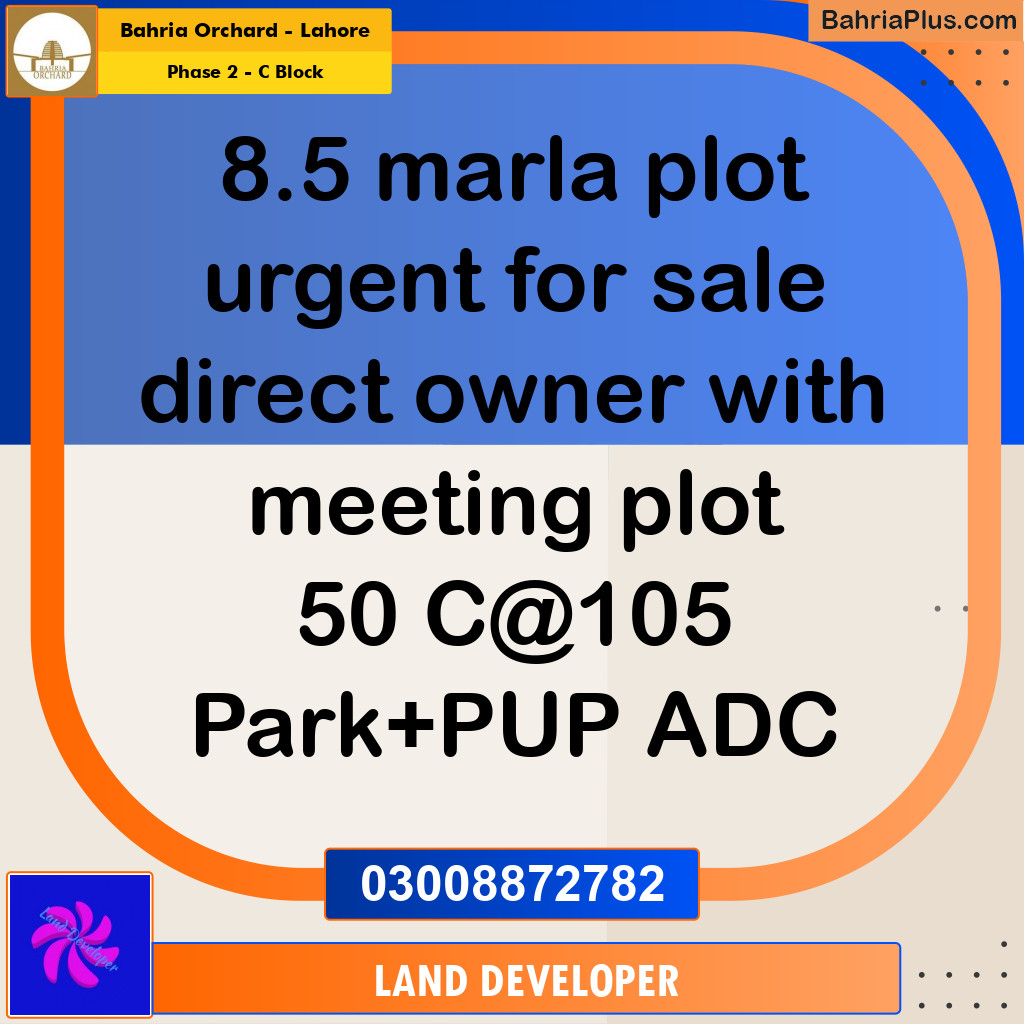 8 Marla Residential Plot for Sale in Phase 2 - C Block -  Bahria Orchard, Lahore - (BP-348153)