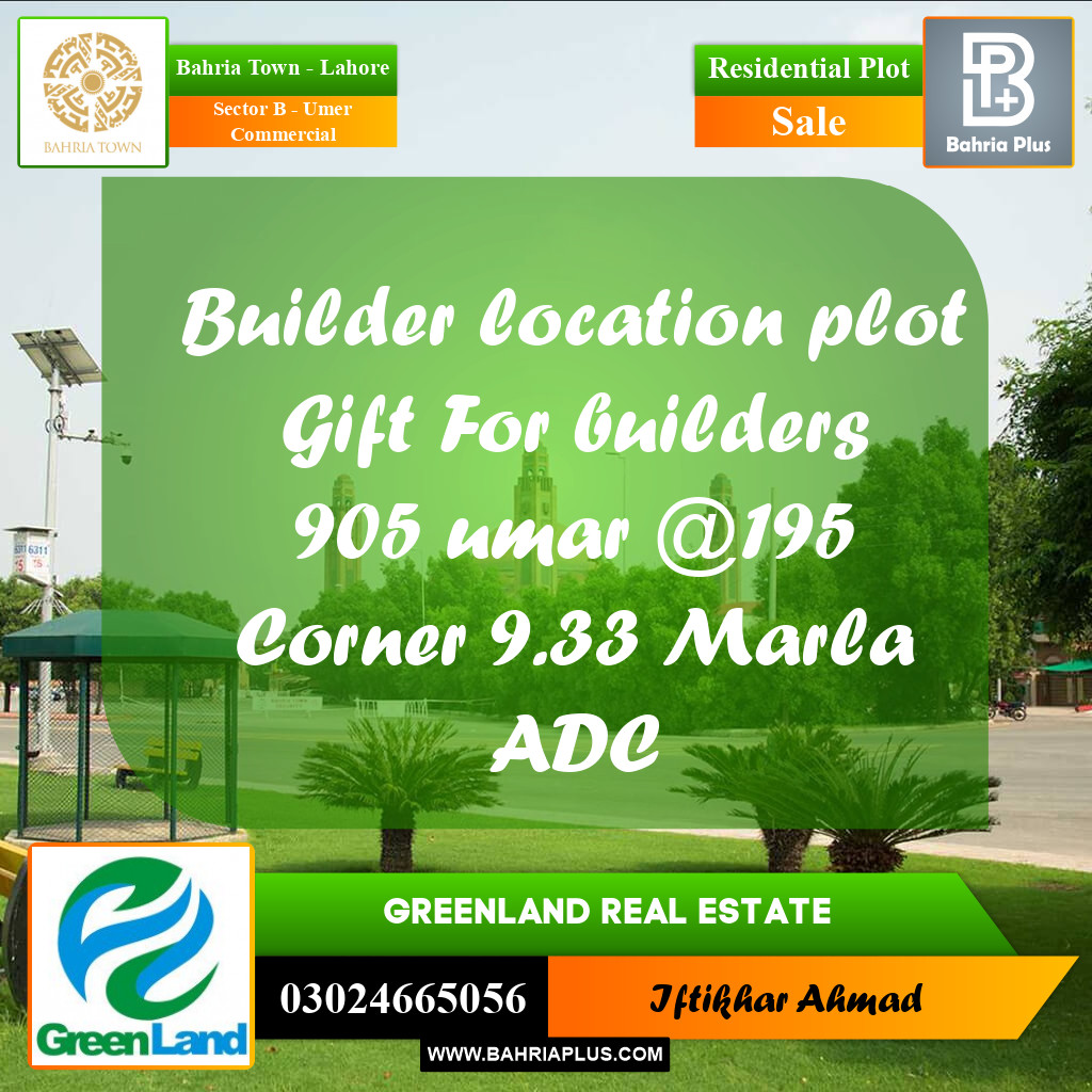 9.33 Marla Residential Plot for Sale in Sector B - Umer Commercial -  Bahria Town, Lahore - (BP-353121)