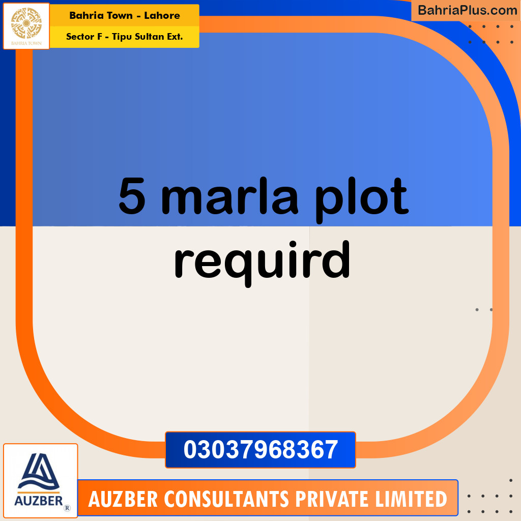 5 Marla Residential Plot for Sale in Sector F - Tipu Sultan Ext. -  Bahria Town, Lahore - (BP-355727)
