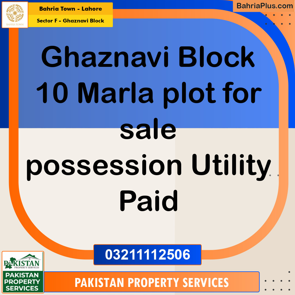 10 Marla Residential Plot for Sale in Sector F - Ghaznavi Block -  Bahria Town, Lahore - (BP-360627)