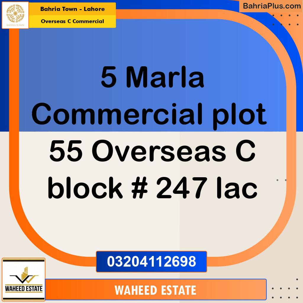 5 Marla Residential Plot for Sale in Overseas C Commercial -  Bahria Town, Lahore - (BP-360846)