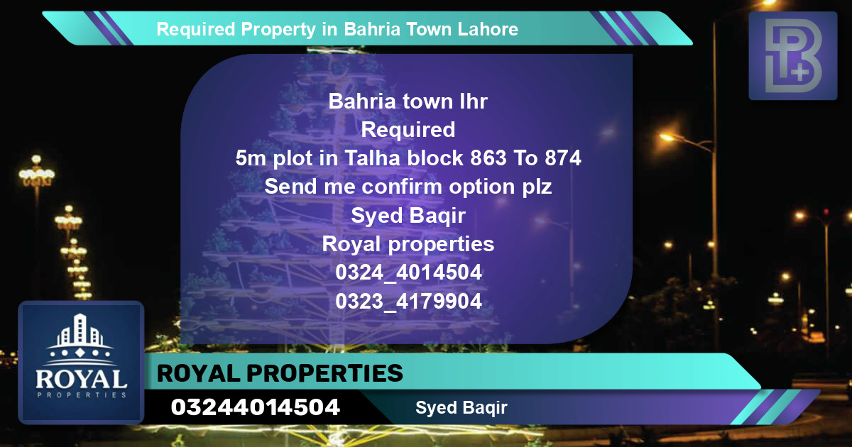 Required Residential Property in Bahria Town, Lahore - (BP-54241)