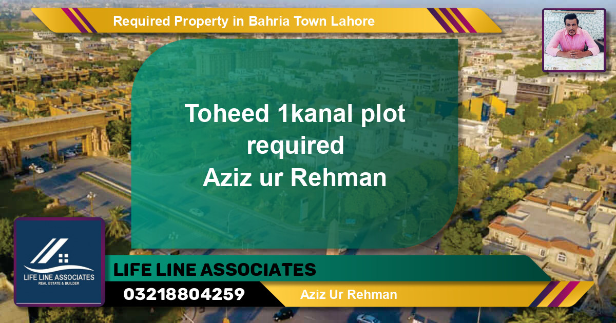 Required Residential Property in Bahria Town, Lahore - (BP-63506)
