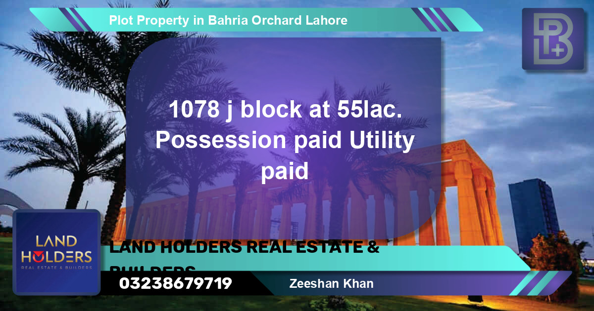Residential Plot for Sale in Phase 2 - J Block -  Bahria Orchard, Lahore - (BP-72617)