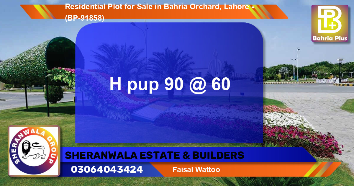 Residential Plot for Sale in Bahria Orchard, Lahore - (BP-91858)