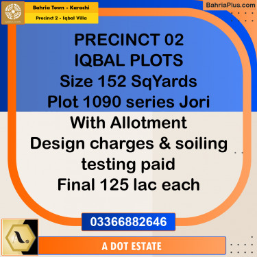152 Sq. Yards Residential Plot for Sale in Precinct 2 - Iqbal Villa -  Bahria Town, Karachi - (BP-200389)