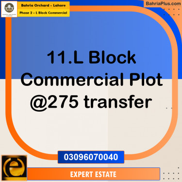 5 Marla Commercial Plot for Sale in Phase 2 - L Block Commercial -  Bahria Orchard, Lahore - (BP-203613)