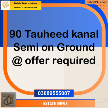 Residential Plot for Sale in Sector F - Tauheed Block -  Bahria Town, Lahore - (BP-205397)