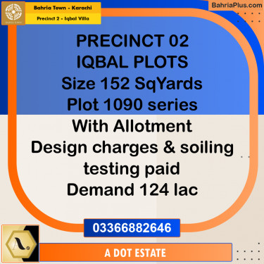 152 Sq. Yards Residential Plot for Sale in Precinct 2 - Iqbal Villa -  Bahria Town, Karachi - (BP-206188)