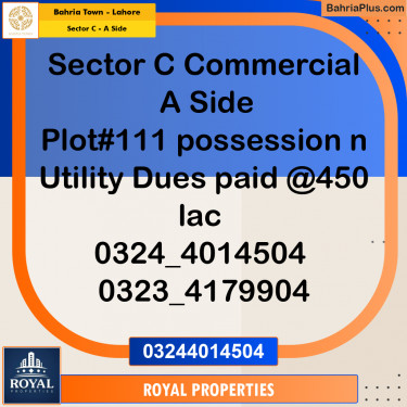 Commercial Plot for Sale in Sector C - A Side -  Bahria Town, Lahore - (BP-216036)