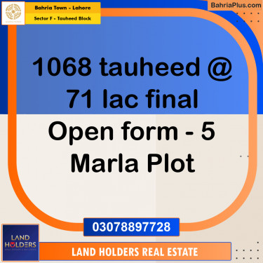 5 Marla Residential Plot for Sale in Sector F - Tauheed Block -  Bahria Town, Lahore - (BP-230776)