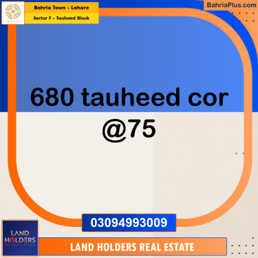 Residential Plot for Sale in Sector F - Tauheed Block -  Bahria Town, Lahore - (BP-236037)