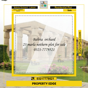 23 Marla Residential Plot for Sale in Phase 1 - Northern District -  Bahria Orchard, Lahore - (BP-247073)